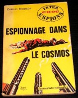 INTER CHOC. ESPIONS. 02. HONFROY Charles. ESPIONNAGE DANS LE COSMOS. Blondeau. - Other & Unclassified