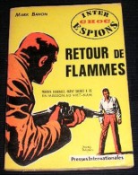 INTER CHOC. ESPIONS. 03. BANON Mark : RETOUR DE FLAMMES. Blondeau - Autres & Non Classés