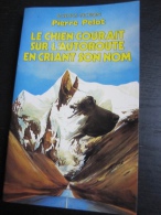 Pierre Pelot : Le Chien Courait Sur L'autoroute En Criant Son Nom (Presses Pocket-1984) - Autres & Non Classés