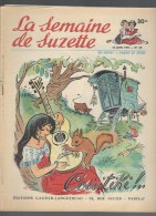 La Semaine De Suzette N°28 Le Loup - Couitiki - Mes Amies Lointaines - Damoiselle De Marescourt - Le Papagayo Sacré - La Semaine De Suzette