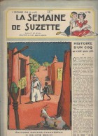 La Semaine De Suzette N°50 Histoire D'un Coq Qui N'avait Qu'une Patte  - 7 Enfants Et L'âne - L'héritage De Monique - La Semaine De Suzette