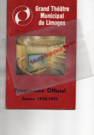 87 - LIMOGES - PROGRAMME GRAND THEATRE - 70-71- HIRSCH- VIENNE CHANTE ET DANSE-MARCEL MERKES-PAULETTE MERVAL-PERIGUEUX - Programas