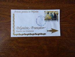 Artistes Peintres En Polynésie     1er Jour - Storia Postale