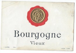 Etiquette//Chromo Doré/Vins Spiritueux Sirops/"BOURGOGNE Vieux"" / Jouneau/Paris/vers 1890 -1910   ETIQ84 - Other & Unclassified