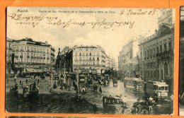 JUL176, Madrid, Puerta Del Sol, Ministerio, Hotel De Paris, Tramway, Animée, Circulée 1908 Timbre Décollé - Madrid