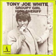 SP 45 RPM (7")  Tony Joe White  "  Groupy Girl  " - Rock