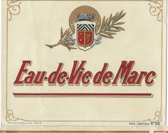 Etiquette D'Alcool/Chromo Doré/ " Eau De Vie De Marc"/Louis Plouviez, Paris /Vers 1910-1920    ETIQ67 - Autres & Non Classés