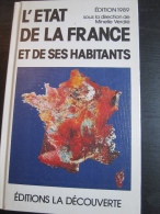 L'État De La France , édition 1989, Sous La Direction De Minelle Verdié (La Découverte) - Juegos De Sociedad