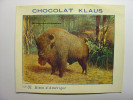 IMAGE CHROMO CHOCOLAT KLAUS - N°32 - BISON D´AMERIQUE - 9cm X 7cm - Autres & Non Classés