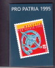 Schweiz **  0-100     Markenheft Pro  Patria  1995  Postpreis   12,80 CHF - Markenheftchen