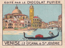 ITALIE VENISE Le Grand Canal & Ste JEREMIE + Texte Au Dos Chromo Publicitaire  Chocolat Pupier Années 35/40 - Chocolat