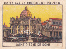 ITALIE SAINT PIERRE De ROME + Texte Au Dos Chromo Publicitaire  Chocolat Pupier Années 35/40 - Chocolat