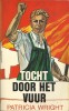 TOCHT DOOR HET VUUR - PATRICIA WRIGHT - ROMAN REEKS DAVIDSFONDS LEUVEN Nr. 640 - 1982-5 - Littérature