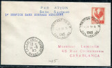 ALGERIE - N° 220 / LETTRE AVION " 1er SERVICE AVION SANS SURTAXE " DE CONSTANTINE LE 10/9/1945 A CASABLANCA - TB - Posta Aerea