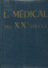 Livre Le Médical Du XXè Siècle - Dizionari