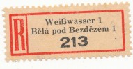 Böhmen Und Mähren / R-label: Weisswasser 1 - Bela Pod Bezdezem 1 (number "213") German-Czech Text (BM1-0057) - Altri & Non Classificati