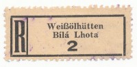 Böhmen Und Mähren / R-label: Weissölhütten - Bila Lhota (number "2") German-Czech Text (BM1-0060) - Altri & Non Classificati