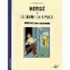 Hergé Ou Le Secret De L´image - Essai Sur L´univers Graphique De Tintin Par Pierre Fersnault-Deruelle. - Hergé