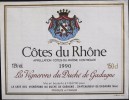 ETIQUETTE De VIN " CÔTES Du RHÔNE 1990 " - Les Vignerons Du Duché De Gadagne  - Parfait état  - - Côtes Du Rhône