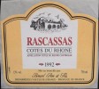 ETIQUETTE De VIN " CÔTES Du RHÔNE 1992 " - Rascassas - Parfait état  - - Côtes Du Rhône