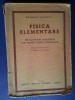 M#0M26 R.Federico FISICA ELEMENTARE Ed.Libraria It.1943/LOCOMOTIVA A VAPORE/AVIAZIONE - Wiskunde En Natuurkunde