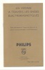 PHILIPS - "Un Voyage à Travers Les Ondes électromagnétiques" Livre Technique , Radio, Télévision, éclairage,... (Heg) - Audio-Video