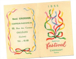 Carte Parfumée Festival Chéramy Paris Parfum Calendrier 1955 Grossier Coiffeur-Parfumeur Orléans - Anciennes (jusque 1960)
