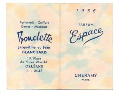 Carte Parfumée Espace Chéramy Paris Parfum Calendrier 1955 Bondette Parfumerie-Coiffure Orléans - Vintage (until 1960)