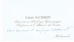 Ancienne Carte De Visite De Léon Guérin, Professeur à L'Athénée Du Centre, Morlanwelz (vers 1960/65) - Visiting Cards