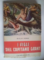 M#0M51 Collana Nord-Ovest : Salgari I FIGLI DEL CAPITANO GRANT Ed.Carroccio 1955/Illustato - Antichi