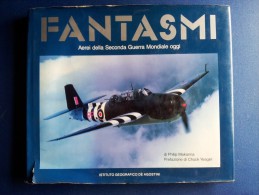 M#0M52 Philip Makanna FANTASMI De Agostini Ed.1988/AVIAZIONE MILITARE/AEREI II GUERRA MONDIALE - Luchtvaart