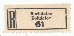 Böhmen Und Mähren / R-label: Bochdalau - Bohdalov (number "61") German-Czech Text (BM1-0088) - Otros & Sin Clasificación