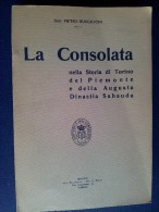M#0M68 Pietro Buscalioni LA CONSOLATA TORINO-PIEMONTE-AUGUSTA DINASTIA SABAUDA 1938 - Religione