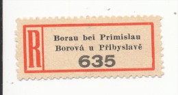 Böhmen Und Mähren / R-label: Borau Bei Primislau - Borova U Pribyslave (2x "635" And "832") German-Czech Text (BM1-0110) - Andere & Zonder Classificatie