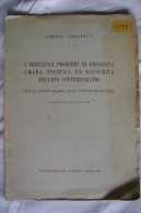 PCV/7 Alberto Ferrantini I PRINCIPALI PROBLEMI DI GEOGRAFIA UMANA, POLITICA ED ECONOMICA NELL´EVO CONTEMP. Bonacci 1948 - History, Philosophy & Geography