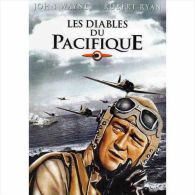 Les Diables Du Pacifique   °°°°° John Wayne  , Robert Ryan - Policiers