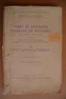 PCV/45 C.Colamonico CORSO DI GEOGRAFIA GEN. ECON. Vallardi 1938/GEOLOGIA/FISICA/BIOLOGIA/Airolo/Agerola/Littoria/Fanano - Geschichte, Philosophie, Geographie