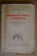 PCV/46 G.Della Beffa GEOGRAFIA FISICA E GEOLOGIA SEI Anni ´30/Sestri Ponente/terremoto Di Messina 1908 - Geschiedenis,