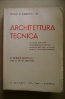 PCV/55 Renato Fabbrichesi ARCHITETTURA TECNICA Zannoni 1946/esempi Di Composizioni - Kunst, Architectuur