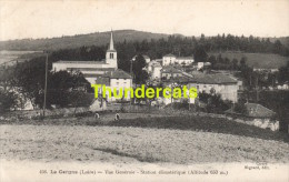 CPA 42 LE CERGNE LOIRE VUE GENERALE STATION CLIMATERIQUE - Sonstige & Ohne Zuordnung