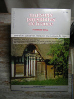 MAISONS PAYSANNES DE FRANCE  N° 123  PATRIMOINE RURAL   TRIMESTRIEL 1 T 1997 32 é ANNEE  CONNAITRE  CONSERVER RESTAURER - Casa & Decorazione