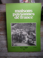 MAISONS PAYSANNES DE FRANCE  N° 71 REVUE  N° 1 1984   19e ANNEE - Casa & Decorazione