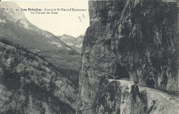 RHONE ALPES - 38 - ISERE -SAINT PIERRE D'ENTREMONT - Les échelles - Le Tunnel Du Frou - Saint-Pierre-d'Entremont