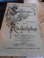 Solfège Composé Par RODOLPHE - Editiion Margueritat - Etude & Enseignement
