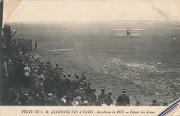 ( CPA 78 )  BUC  /  Aérodrome De BUC  -  Visite De S. M. ALPHONSE XIII à Paris -  Départ Des Avions - - Buc