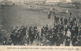 ( CPA 78 )  BUC  /  Aérodrome De BUC  -  Visite De S. M. ALPHONSE XIII à Paris - Avant Le Départ Des Appareils - - Buc