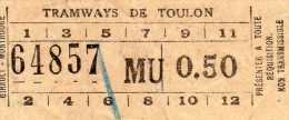 TICKET  -TRAMWAY DE TOULON  64857  Mu 0.50 - Europa