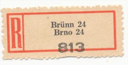 Böhmen Und Mähren / R-label: Brünn 24 - Brno 24 (number "813") German-Czech Text (BM1-0194) - Otros & Sin Clasificación