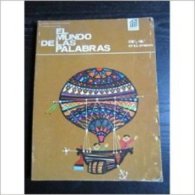 El Mundo De Las Palabras (3° & 4° Curso) Osuna & Pascual . 1966 - Schulbücher