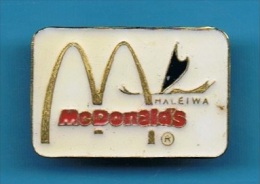 PIN´S //  ** Mc DONALD´S ® ** HALEIWA ** ÉTATS - UNIS ** - McDonald's
